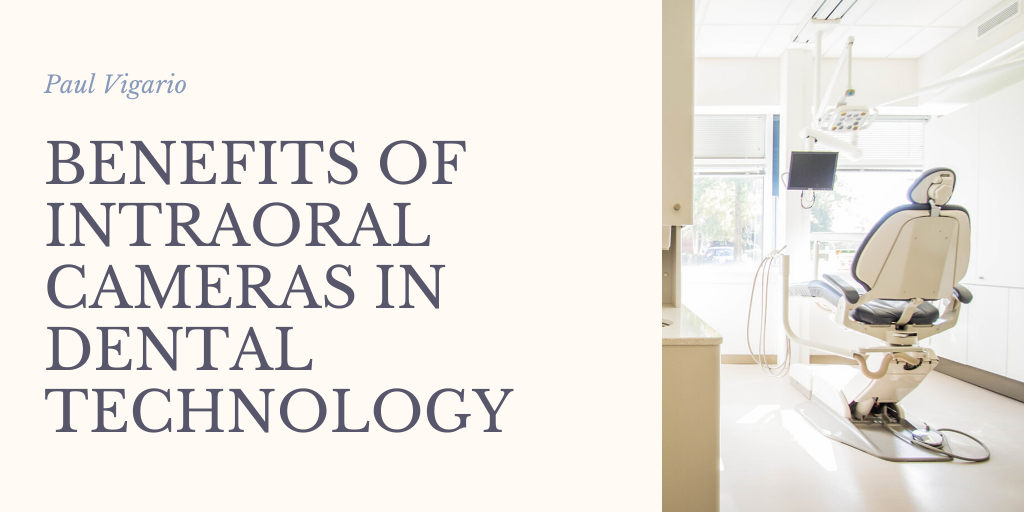 Benefits of Intraoral Cameras in Dental Technology